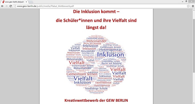 Die GEW Berlin veranstaltet für ihre Mitglieder einen Kreativwettbewerb, um auf die bereits bestehende Vielfalt ohne Inklusionspflicht aufmerksam zu machen. Der Screenshot zeigt den oberen Abschnitt des Plakats zum Wettbewerb. Screenshot von http://www.gew-berlin.de/public/media/Plakat_Wettbewerb.pdf