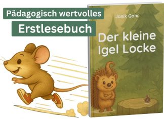„Der kleine Igel Locke“: Warmherzige Bilderbuchgeschichte über Selbstwert & Vielfalt – jetzt als pädagogisch wertvolle Leseempfehlung für Kita und Grundschule